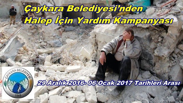 Çaykara Belediyesi’nden Halep İçin Yardım Kampanya