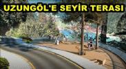 Uzungöl Seyir Terası Projesi